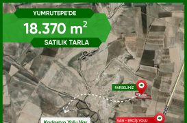 YUMRUTEPE’DE 18370 m² Satılık Tarla