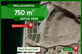 Mollakasım’da Mavi Bayraklı Plaj Yanı 750 m2 İmarlı Köşe Parsel