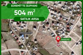 EDREMİT SÜPHAN’DA 504 m2 İmarlı Arsa