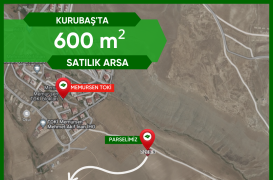 KURUBAŞ’TA 600 m² Satılık Arsa