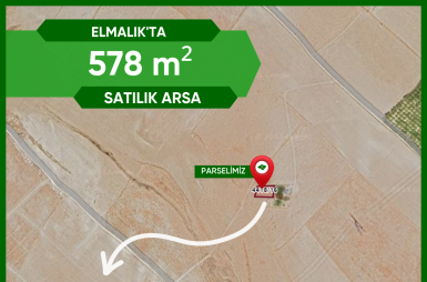 ELMALIK’TA 20Mt’lik Yola Sıfır 578m²Satılık Arsa